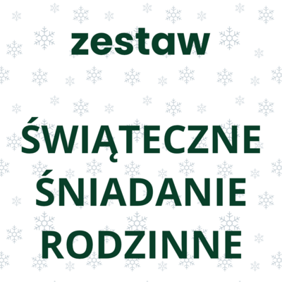 Zestaw Świąteczne Śniadanie Rodzinny dla 8-10 osób
